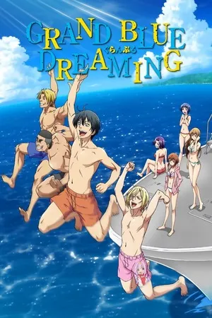 Grand Blue Dreaming 2026 Season 2 - Japanese Audio WEB-DL | Dubbed Hindi Movie [EP 01 - 02 Added]